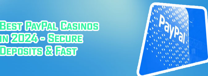 Best paypal casinos