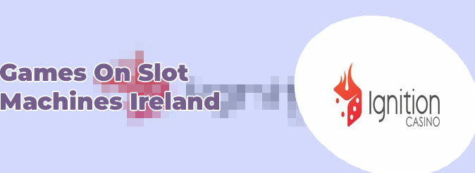 Ignition casino payout review Ireland