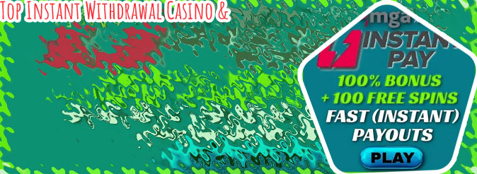 Instant payout casino sites
