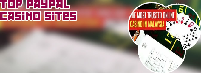 Top online casinos that accept paypal